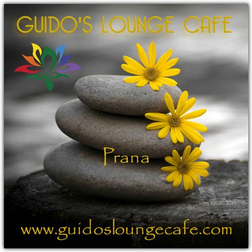 Guido's Lounge Cafe Broadcast 0306 Prana (20180112)