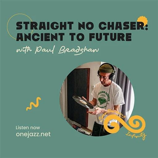 Paul Bradshaw presents: Straight No Chaser (June 2024)
