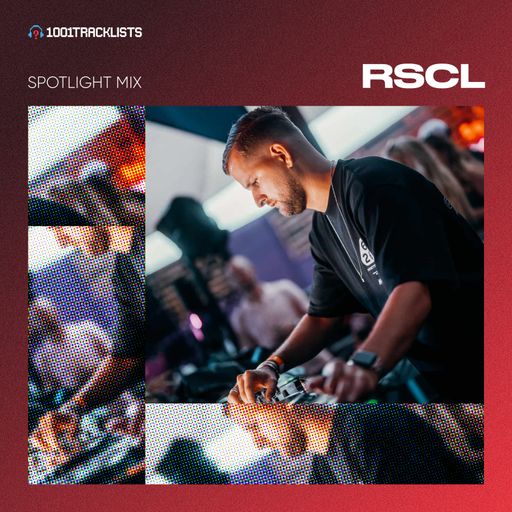 RSCL - 1001Tracklists 'Can You Feel The Beat' Spotlight Mix