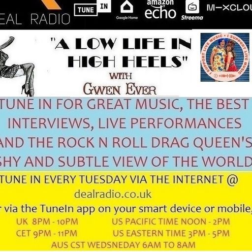 A LOW LIFE IN HIGH HEELS WITH GWEN EVER RADIO SHOW 4TH JUNE 2024