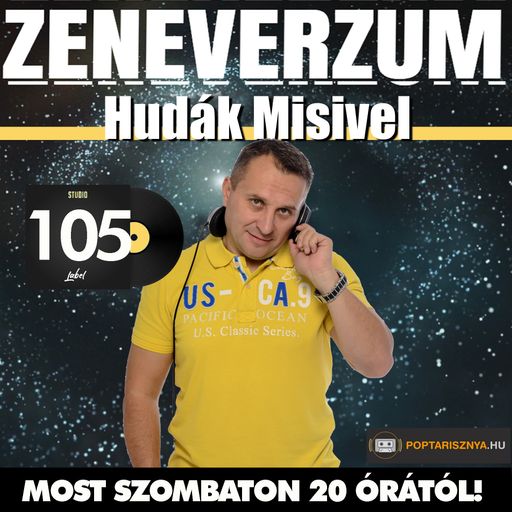 Zeneverzum Hudák Misivel - 105. adás (2025. 09. 27.)