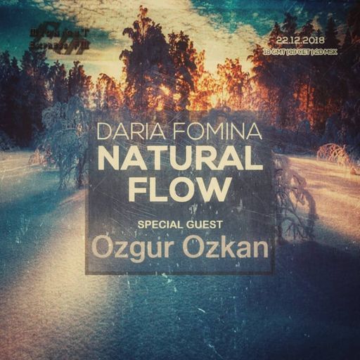Daria Fomina - Natural Flow 21 on Midnight Express FM