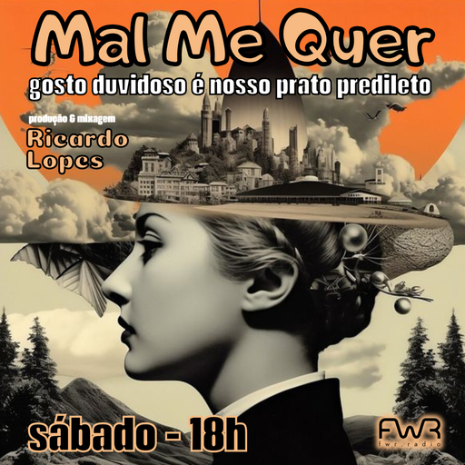 Mal Me Quer 134 - 14.12.2024