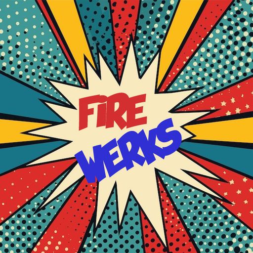 Fire Werks