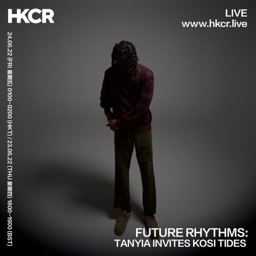 FUTURE RHYTHMS: TANYIA INVITES KOSI TIDES - 24/06/2022
