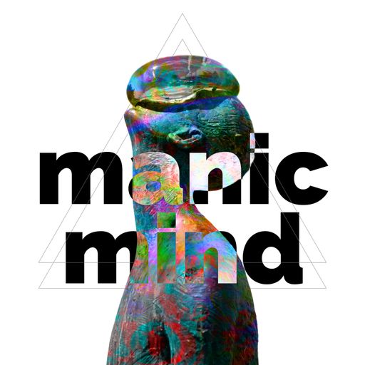 Manic Mind '22 #24 - Organic House / Melodic House