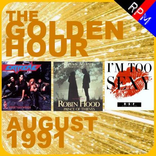GOLDEN HOUR : AUGUST 1991  *SELECT EARLY ACCESS*