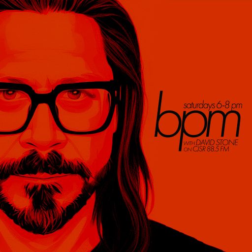 BPM with David Stone on CJSR 88.5 FM : February 25, 2023