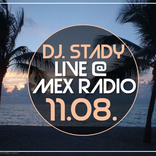 Live @Mex Radio 2019-11-08