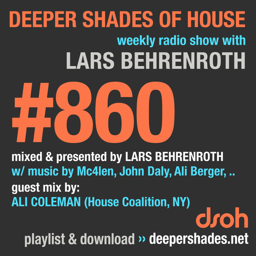 Deeper Shades Of House #860 w/ guest mix by ALI COLEMAN