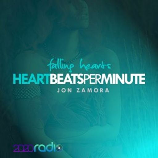 DJ Jon Zamora - Heartbeats Per Minute: Falling Hearts