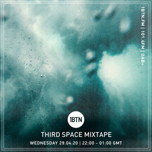 Third Space Mixtape - 29.04.2020
