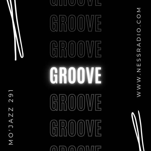 Mo'Jazz 291: GROOVE
