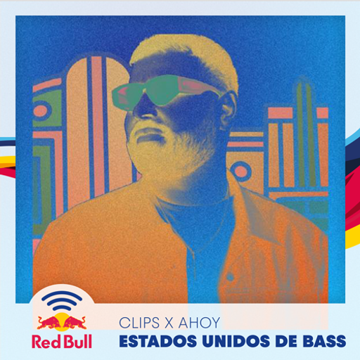 Clips x Ahoy - Estados Unidos de Bass