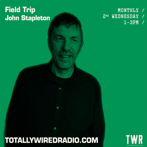 Field Trip - John Stapleton ~ 13.12.23