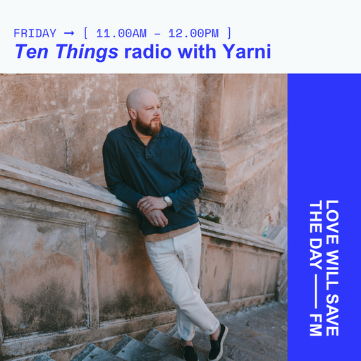 2025-05-16 Ten Things radio | LWSTD-FM