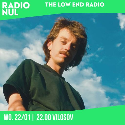 The Low End Radio S05E04 - Vilosov / 22-01-2025
