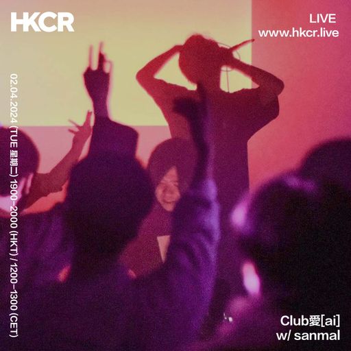 Club愛[ai] with sanmal - 02/04/2024