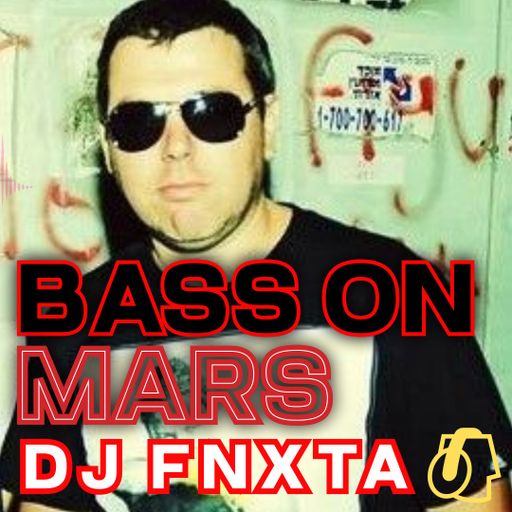 FNXTA	-	Bass On Mars Guest Mix