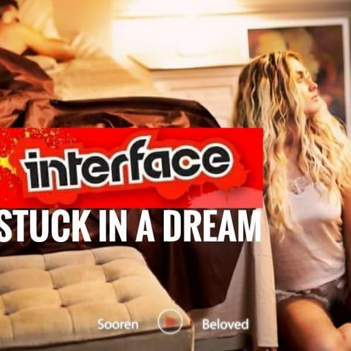 STUCK IN A DREAM DEEP HOUSE INTERFACE GLOBAL MUSIC FT JON INTERFACE
