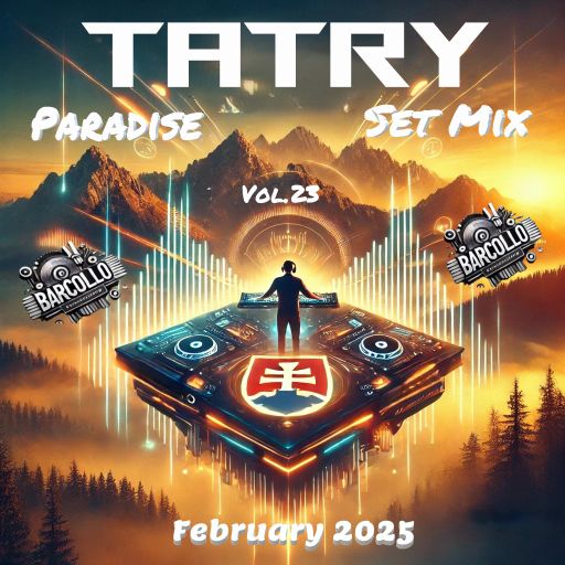 TATRY Paradise Set Mix Vol.23 February 2025