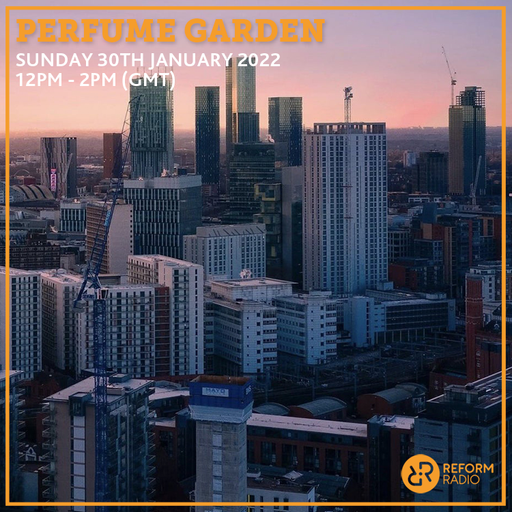 Perfume Garden 30th January 2022