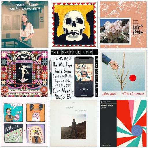 MTR 160 | YR WEEKLY 9(to)5 EH | THE MIX TAPE RADIO SHOW