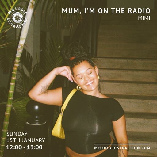Mum I'm on the Radio with Mimi (January '23)