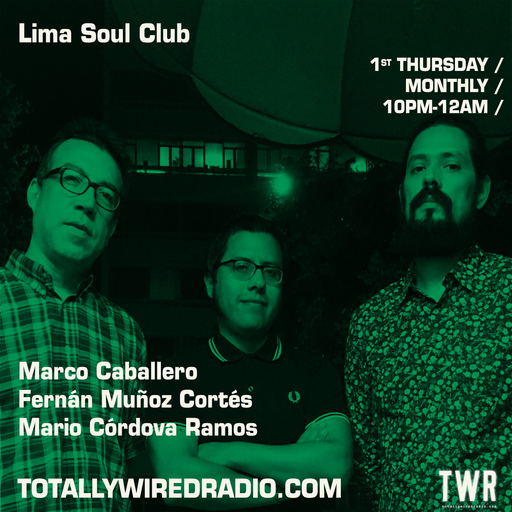 Lima Soul Club - Marco Caballero, Fernán Muñoz Cortés, Mario Córdova Ramos ~ 06.07.23