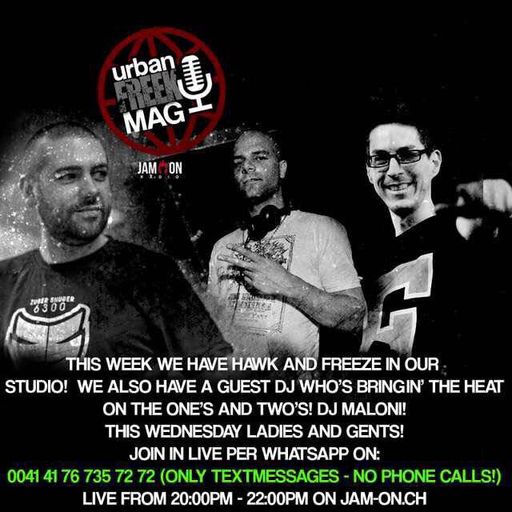 FreeK Urban Mag | 18.10.17 | Hawk, Freeze und DJ Maloni