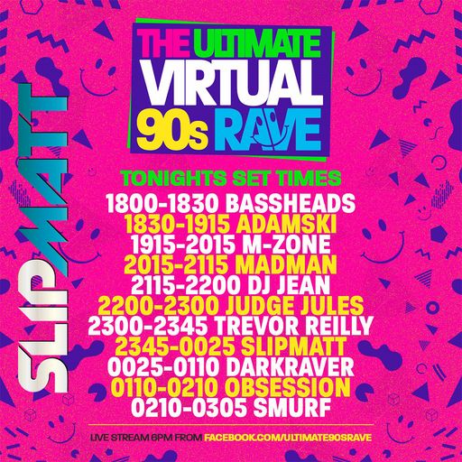 Slipmatt - The Ultimate Virtual 90s Rave 04-04-2020