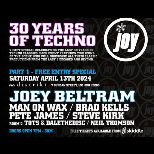 Joey Beltram at "JOY - 30 Years Of Techno pt 1" @ Wire (Leeds-UK) - 13 April 2024