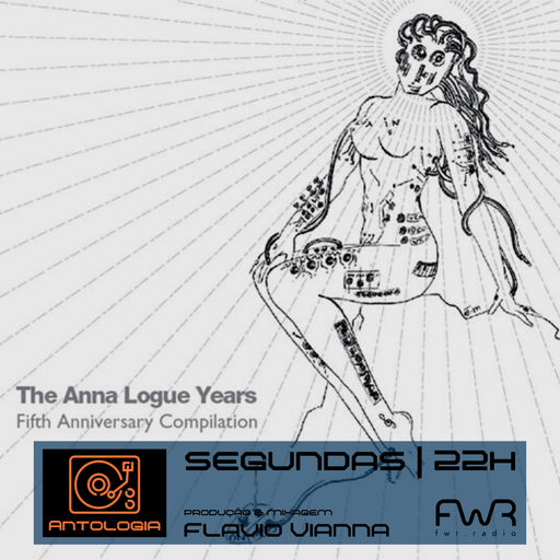 Antologia 056 - The Anna Logue Years - 28.8.2023