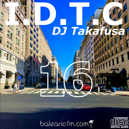 I.D.T.C. vol. 16 (DJ Takafusa, 024)