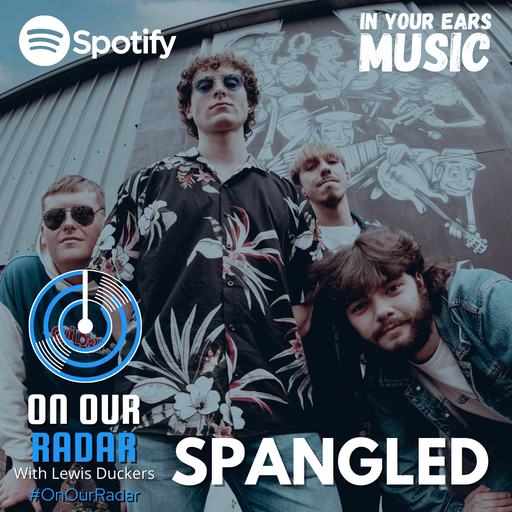 On Our Radar: Lewis Interviews Spangled