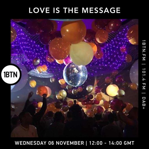 Love Is The Message - 06.11.24
