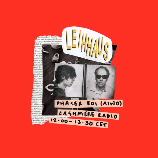 Leihhaus Radio #21 with Aki Aki (Aiwo Rec. / Salon Des Amateurs) & Vio DJ 15.01.2019