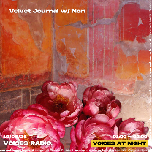Velvet Journal w/ Nori - 19/08/25 - [Voices Radio]