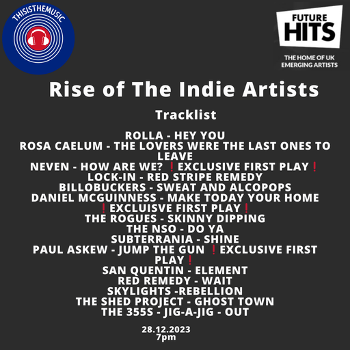 RISE OF THE INDIE ARTISTS 28.12.23