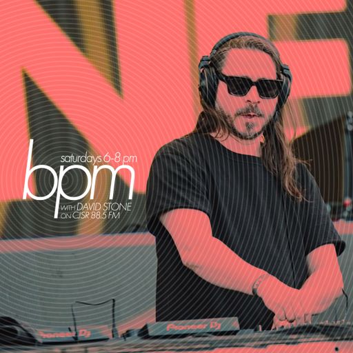 BPM with David Stone on CJSR 88.5 FM : September 7, 2024