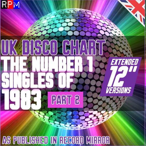 DISCO CHART : NUMBER 1'S OF 1983 (PART 2) *SELECT EARLY ACCESS*