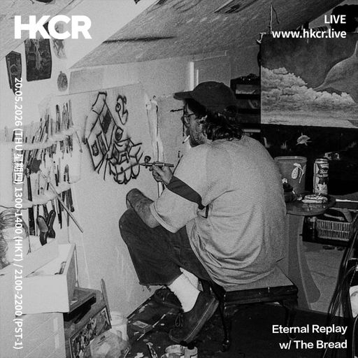 Eternal Replay w/ The Bread - 20/05/2026
