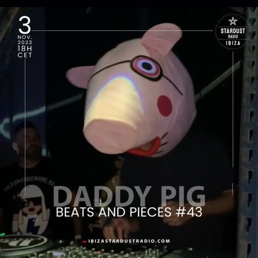 Daddy Pig	-	Beats And Pieces #43