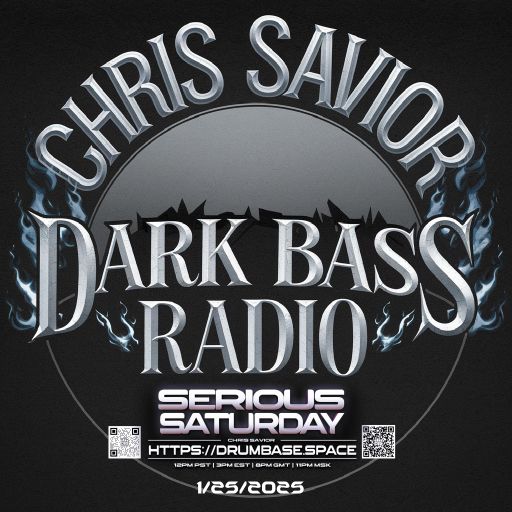 Dark Bass Radio - Chris Savior LIVE on DBS and MixCloud 012525