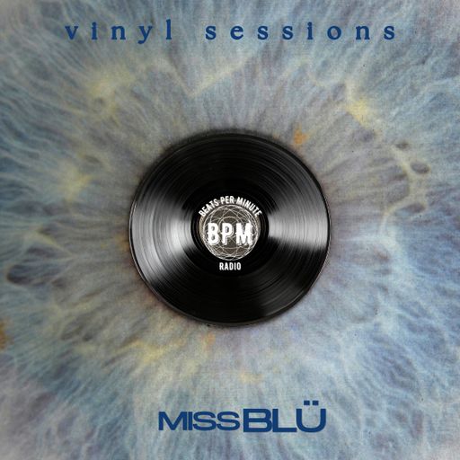 MISS BLÜ LIVE-BPM Radio ALL VINYL SET
