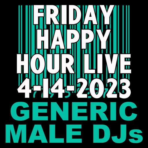 (Mostly) 80s Happy Hour - 4-14-2023