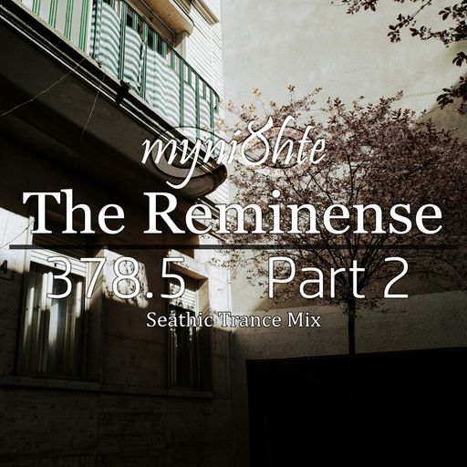 The Reminense 378.5 - Part 2