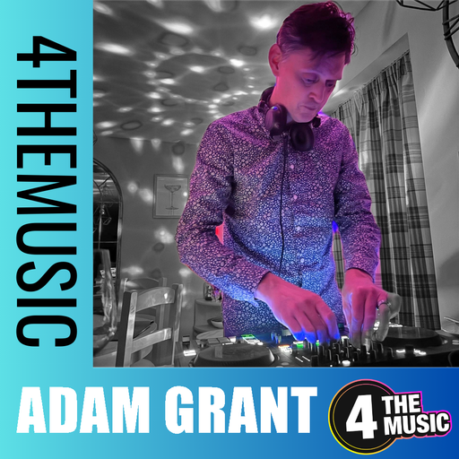 Adam Grant on 4TheMusic - Tuesday Session 08.07.2025 (Live)
