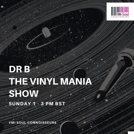 Vinylmania w/ Dr B - 18.06.17