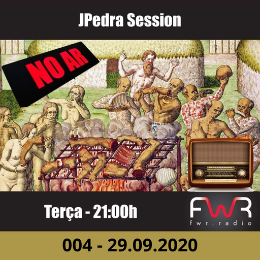 JPedra Session 004 - 29.09.2020